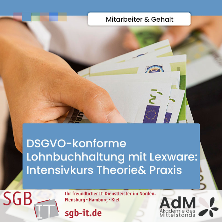 Intensivkurs “DSGVO-konforme Lohnbuchhaltung mit Lexware”